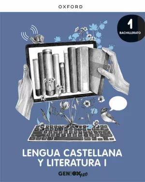BACH 1 LENGUA CASTELLANA Y LITERATURA GENIOX PRO