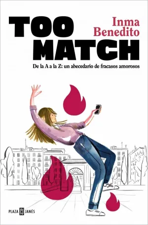 TOO MATCH - DE LA A A LA Z: UN ABECEDARIO DE FRACA