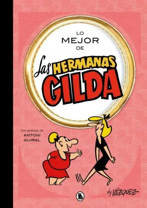 LO MEJOR DE LAS HERMANAS GILDA (LO MEJOR DE...)