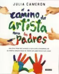 EL CAMINO DEL ARTISTA PARA PADRES