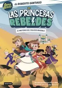 LAS PRINCESAS REBELDES 2 - EL MISTERIO DEL PALACIO