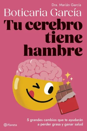 TU CEREBRO TIENE HAMBRE - CINCO GRANDES CAMBIOS QU