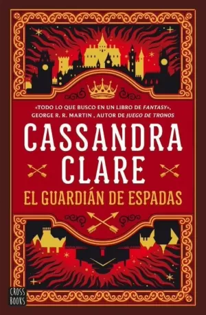 EL GUARDIAN DE ESPADAS (LAS CRONICAS DE CASTELANA