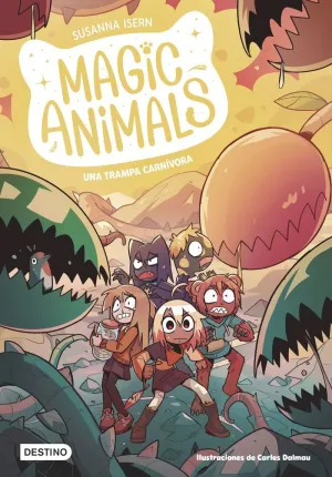 MAGIC ANIMALS 8 - UNA TRAMPA CARNIVORA