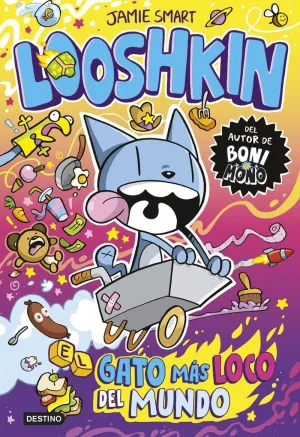 LOOSHKIN 1 - EL GATO MAS LOCO DEL MUNDO