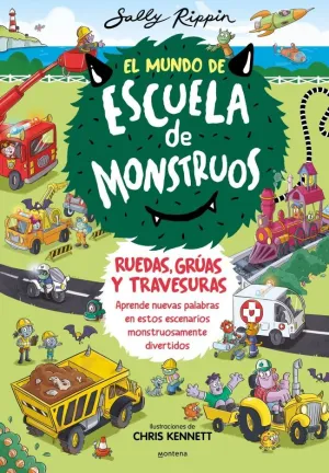 EL MUNDO DE ESCUELA DE MONSTRUOS 1 - RUEDAS, VÍAS
