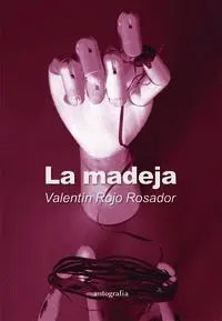 LA MADEJA