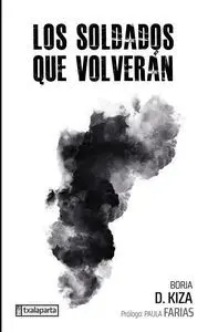 LOS SOLDADOS QUE VOLVERAN