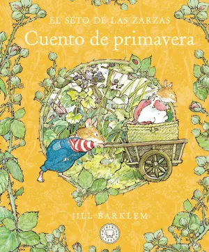 EL SETO DE LAS ZARZAS CUENTO DE PRIMAVERA (NUEVA E
