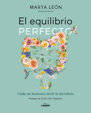 EL EQUILIBRIO PERFECTO - CUIDA TUS HORMONAS DESDE