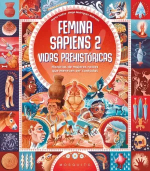 FEMINA SAPIENS 2. VIDAS PREHISTÓRICAS