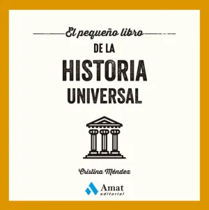 EL PEQUEÑO LIBRO DE LA HISTORIA UNIVERSAL