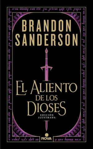 EL ALIENTO DE LOS DIOSES (EDICIÓN ILUSTRADA)