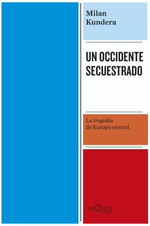 UN OCCIDENTE SECUESTRADO - LA TRAGEDIA DE EUROPA C