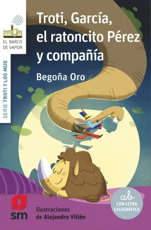 TROTI, GARCIA, EL RATONCITO PEREZ Y COMPA¥IA