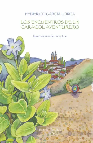 LOS ENCUENTROS DE UN CARACOL AVENTURERO