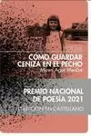 CÓMO GUARDAR CENIZA EN EL PECHO (3ª ED.)