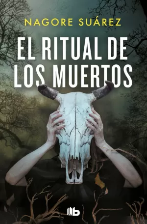 EL RITUAL DE LOS MUERTOS (TRILOGÍA DE LOS HUESOS 2)