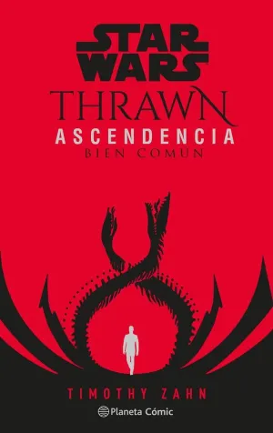STAR WARS - THRAWN ASCENDENCIA 2 - BIEN COMUN