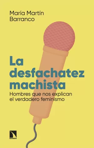 DESFACHATEZ MACHISTA,LA