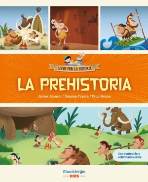 PREHISTORIA, LA