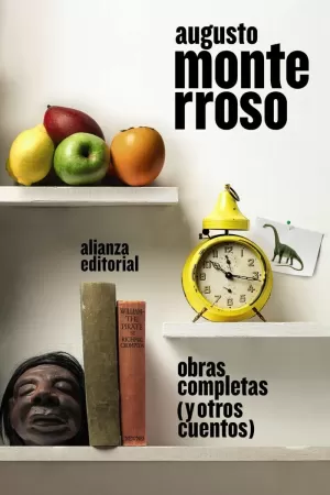 OBRAS COMPLETAS (Y OTROS CUENTOS) (AUGUSTO MONTERR