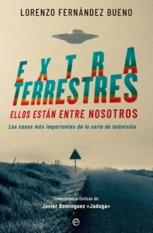 EXTRATERRESTRES - ELLOS ESTAN ENTRE NOSOTROS. LOS
