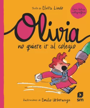 OLIVIA NO QUIERE IR AL COLEGIO
