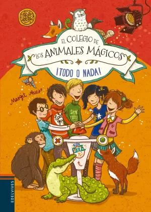 COLEGIO ANIMALES MÁGICOS 5. ¡TODO O NADA!