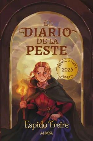 EL DIARIO DE LA PESTE (XXII PREMIO ANAYA DE LITERA