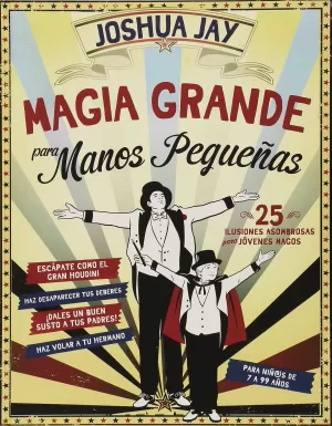 MAGIA GRANDE PARA MANOS PEQUEÑAS