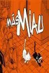MAS MIAU