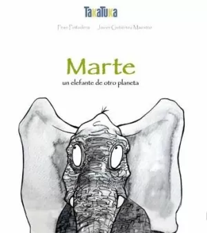 MARTE, UN ELEFANTE DE OTRO PLANETA