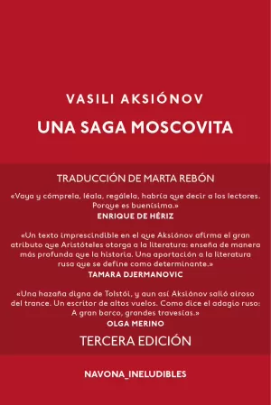 UNA SAGA MOSCOVITA
