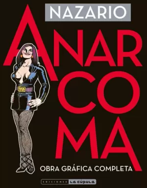 ANARCOMA. OBRA GRÁFICA COMPLETA (3ª E.