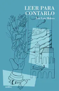 LEER PARA CONTARLO 2ªED
