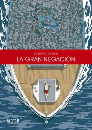 GRAN NEGACIÓN, LA