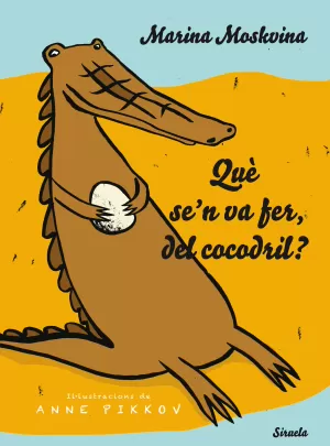 QUÈ SE'N VA FER, DEL COCODRIL?
