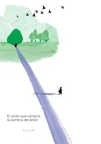 EL JOVEN QUE COMPRO LA SOMBRA DEL ARBOL