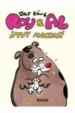 ROY & AL. ¡MUY MACHOS!