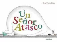 UN SEÑOR ATASCO