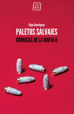 PALETOS SALVAJES