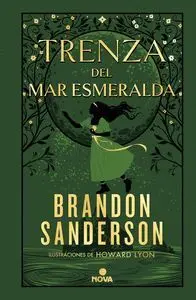 TRENZA DEL MAR ESMERALDA (NOVELA SECRETA 1)