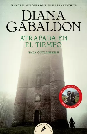 ATRAPADA EN EL TIEMPO (SAGA OUTLANDER 2)