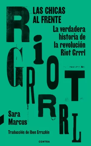 LAS CHICAS AL FRENTE - LA VERDADERA HISTORIA DE LA