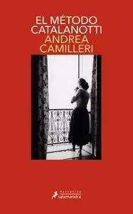 EL MÉTODO CATALANOTTI (COMISARIO MONTALBANO 31)