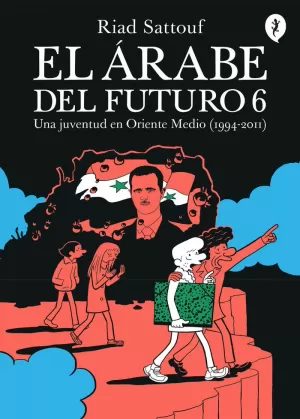 EL ARABE DEL FUTURO 6 - UNA JUVENTUD EN ORIENTE ME