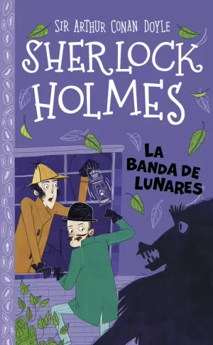 SHERLOCK HOLMES LA BANDA DE LUNARES