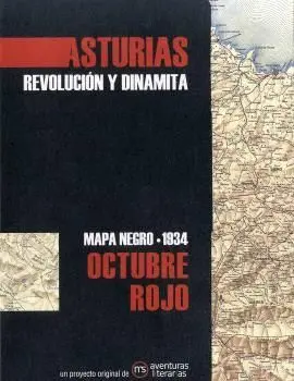 ASTURIAS. OCTUBRE ROJO - MAPA NEGRO 1934