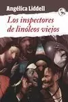 LOS INSPECTORES DE LINÓLEOS VIEJOS